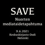 Nuorten mediataidetapahtuma SAVE, mainoskuva.