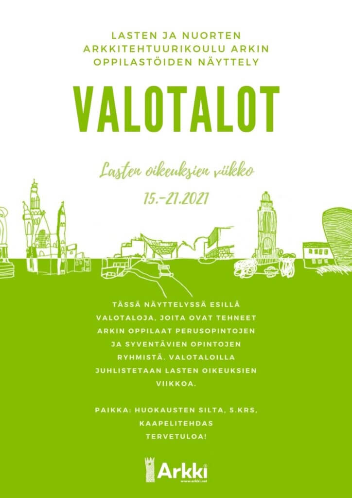 Lasten ja nuorten arkkitehtuurikoulu Arkin VAlotalot-näyttelyn juliste.