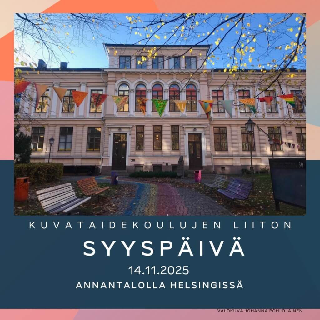 Mainoskuva Kuvataidekoulujen liiton syyspäivästä tekstillä Kuvataidekoulujen liiton syyspäivä 14.11.2025 Annantalolla Helsingissä ja valokuva syksyisestä Annantalosta.
