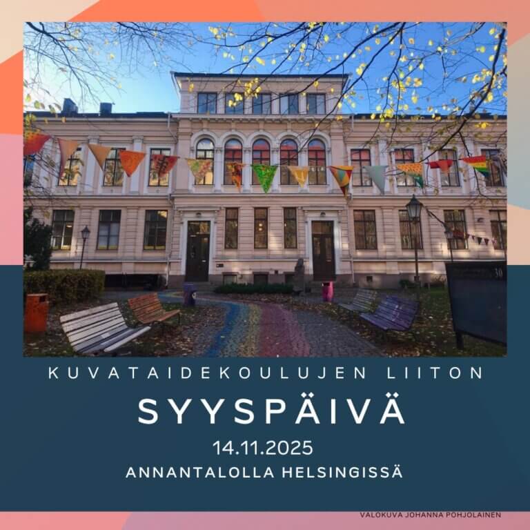 Mainoskuva Kuvataidekoulujen liiton syyspäivästä tekstillä Kuvataidekoulujen liiton syyspäivä 14.11.2025 Annantalolla Helsingissä ja valokuva syksyisestä Annantalosta.