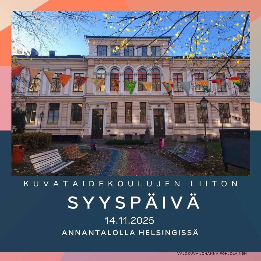 Mainoskuva Kuvataidekoulujen liiton syyspäivästä tekstillä Kuvataidekoulujen liiton syyspäivä 14.11.2025 Annantalolla Helsingissä ja valokuva syksyisestä Annantalosta.