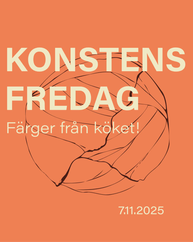 Konstens Fredag -tapahtuman ruotsinkielinen mainos, jossa lukee Konstens Fredag, färger från köket, 7.11.2025.