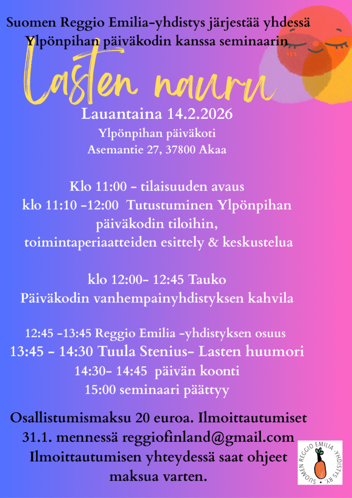Suomen Reggio Emilia -yhdistyksen mainos Lasten nauru -seminaarille, joka pidetään 14.2.2026 Akaalla.