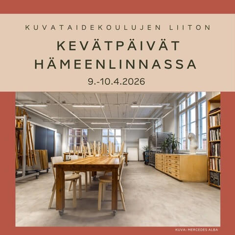 Kuvataidekoulujen liiton kevätpäivien mainoskuva, jossa lukee Kuvataidekoulujen liiton kevätpäivät Hämeenlinnassa 9.-10.4.2026.
