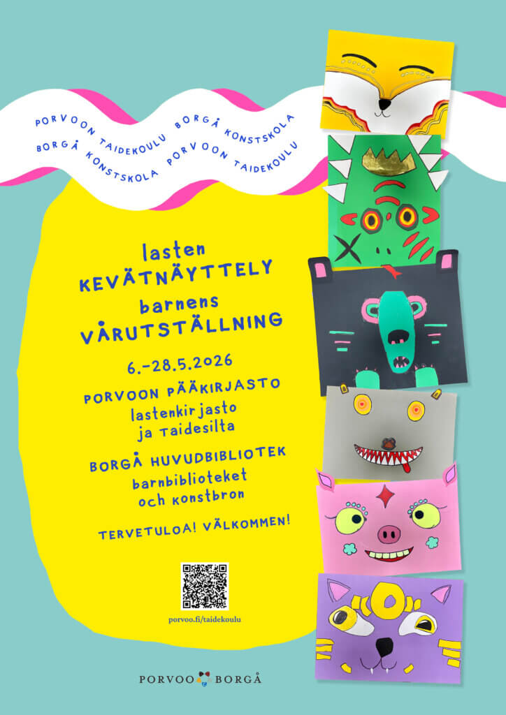 Porvoon taidekoulun lasten kevätnäyttelyn 6.-28.5.2025 juliste.
