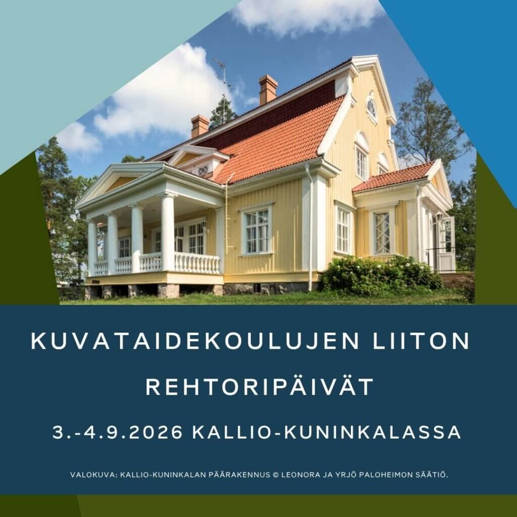 Valokuva Kallio-Kuninkalan päärkennuksesta ja tekstinä Kuvataidekoulujen liiton rehtoripäivät 3.-4.9.2026 Kallio-Kuninkalassa.